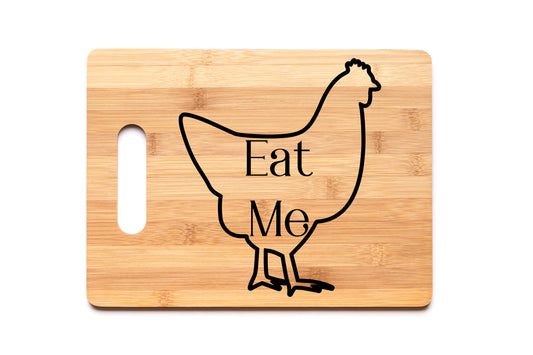 Bamboo Cutting Board - Eat Me (Hen)